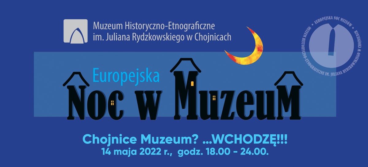 Europejska Noc Muzeów 2022